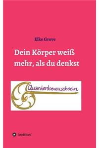 Dein Körper weiß mehr, als du denkst