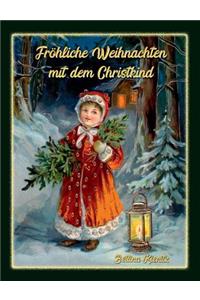 Fröhliche Weihnachten mit dem Christkind