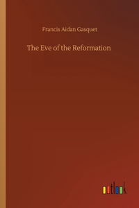 Eve of the Reformation