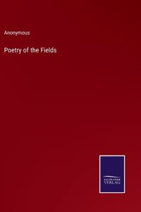 Poetry of the Fields