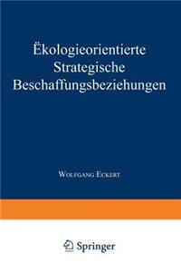 Ökologieorientierte Strategische Beschaffungsbeziehungen