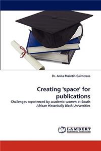 Creating ''space'' for publications