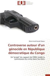 Controverse Autour D?un Génocide En République Démocratique Du Congo