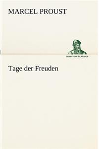 Tage Der Freuden