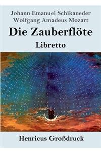 Die Zauberflöte (Großdruck)