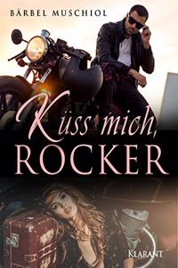 Kuss mich, Rocker