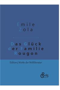 Das Glück der Familie Rougon