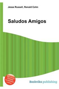 Saludos Amigos