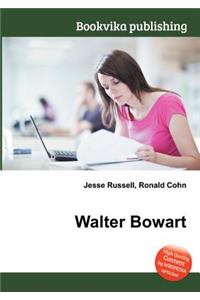 Walter Bowart