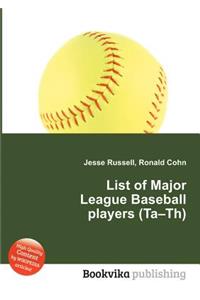 List of Major League Baseball Players (Ta-Th)