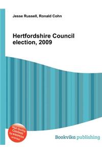 Hertfordshire Council Election, 2009