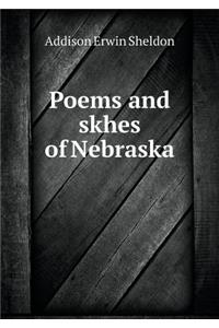 Poems and Skhes of Nebraska