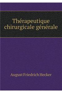 Thérapeutique Chirurgicale Générale