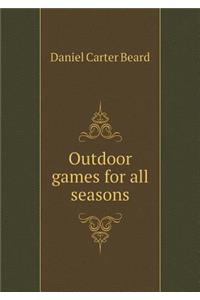 Outdoor games for all seasons