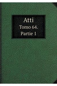 Atti Tomo 64. Partie 1