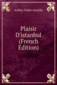 Plaisir D'istanbul (French Edition)