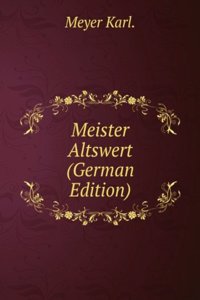 Meister Altswert (German Edition)