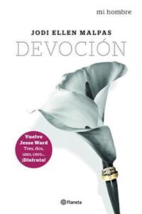 Mi Hombre. Devoción