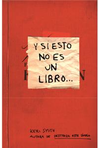 Y Si Esto No Es Un Libro