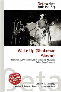 Wake Up (Shalamar Album)