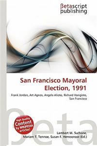 San Francisco Mayoral Election, 1991
