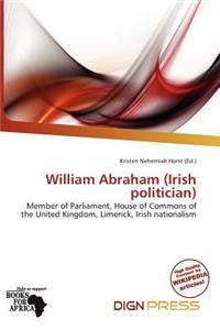 William Abraham (Irish Politician)