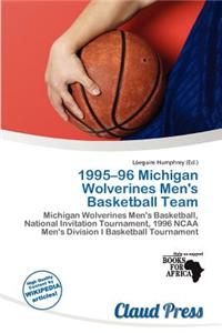 1995-96 Michigan Wolverines Men's Basketball Team