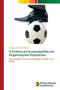 A Prática do Accountability em Organizações Esportivas