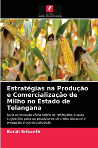 Estratégias na Produção e Comercialização de Milho no Estado de Telangana