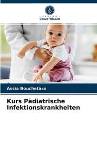 Kurs Pädiatrische Infektionskrankheiten