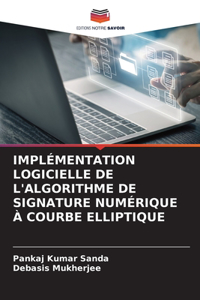 Implémentation Logicielle de l'Algorithme de Signature Numérique À Courbe Elliptique