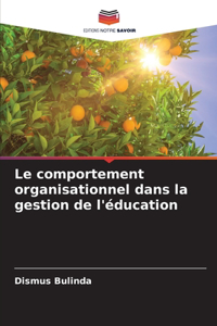 comportement organisationnel dans la gestion de l'éducation