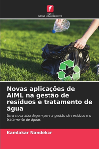 Novas aplicações de AIML na gestão de resíduos e tratamento de água