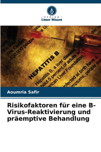 Risikofaktoren für eine B-Virus-Reaktivierung und präemptive Behandlung