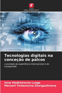 Tecnologias digitais na conceção de palcos