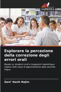 Esplorare la percezione della correzione degli errori orali