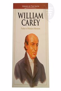 William Carey Heroes of the Faith