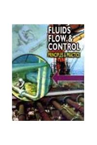 Fluids Flow & Control: Principles & Practice