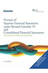 Formats of Separate Financial Statements under Revised Schedule VI and Consolidated Financial Statem