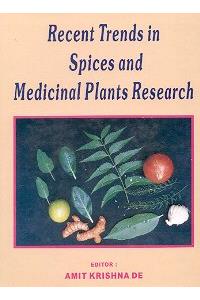 Recent Trends in Spices and Medicinal Plants Research