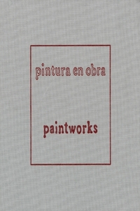 Yishai Jusidman: Paintworks