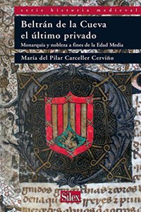 Beltran de la Cueva, el ultimo privado