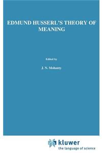 Edmund Husserl's Theory of Meaning