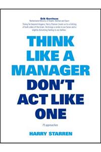 Think Like a Manager