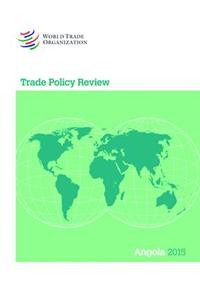 Trade Policy Review 2015: Angola