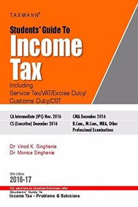 Students Guide To Income Tax- Including Service Tax / Vat / Excise Duty / Customs Duty / Cst