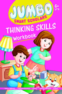 Jumbo Smart Scholars- Thinking Skills Workbook Activity Book