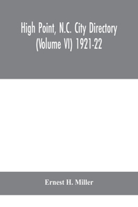 High Point, N.C. City Directory (Volume VI) 1921-22