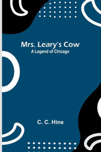 Mrs. Leary's Cow