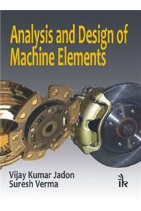 Analysis and Design of Machine Elements